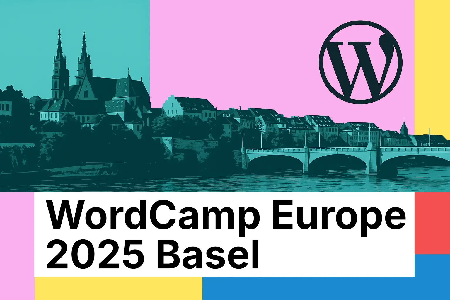 WordCamp EU 2025: Basel oder nix!